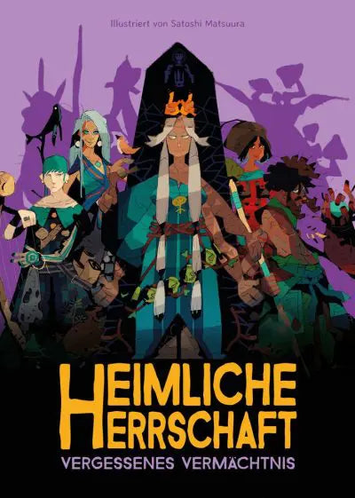Heimliche Herrschaft - Erweiterung Vergessenes Vermächtnis