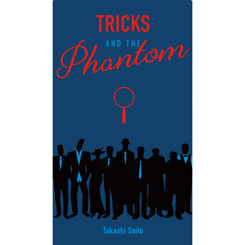 Tricks and the Phantom