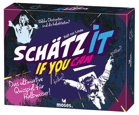 Schätz it if you can