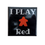 Untersetzer "I Play..."