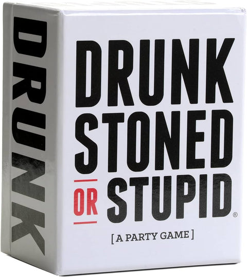 Drunk, Stoned or Stupid